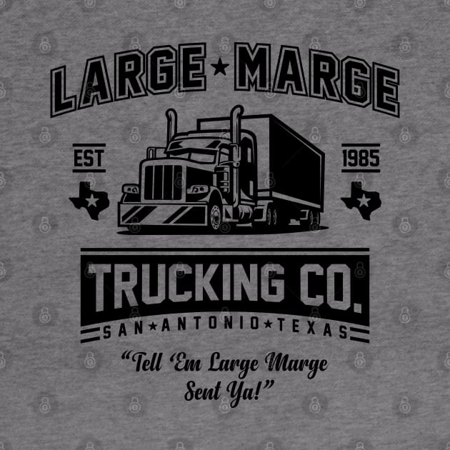 Large Marge Trucking Company by TwistedCharm